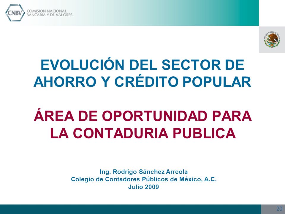 EVOLUCIÓN DEL SECTOR DE AHORRO Y CRÉDITO POPULAR ÁREA DE OPORTUNIDAD PARA LA CONTADURIA PUBLICA