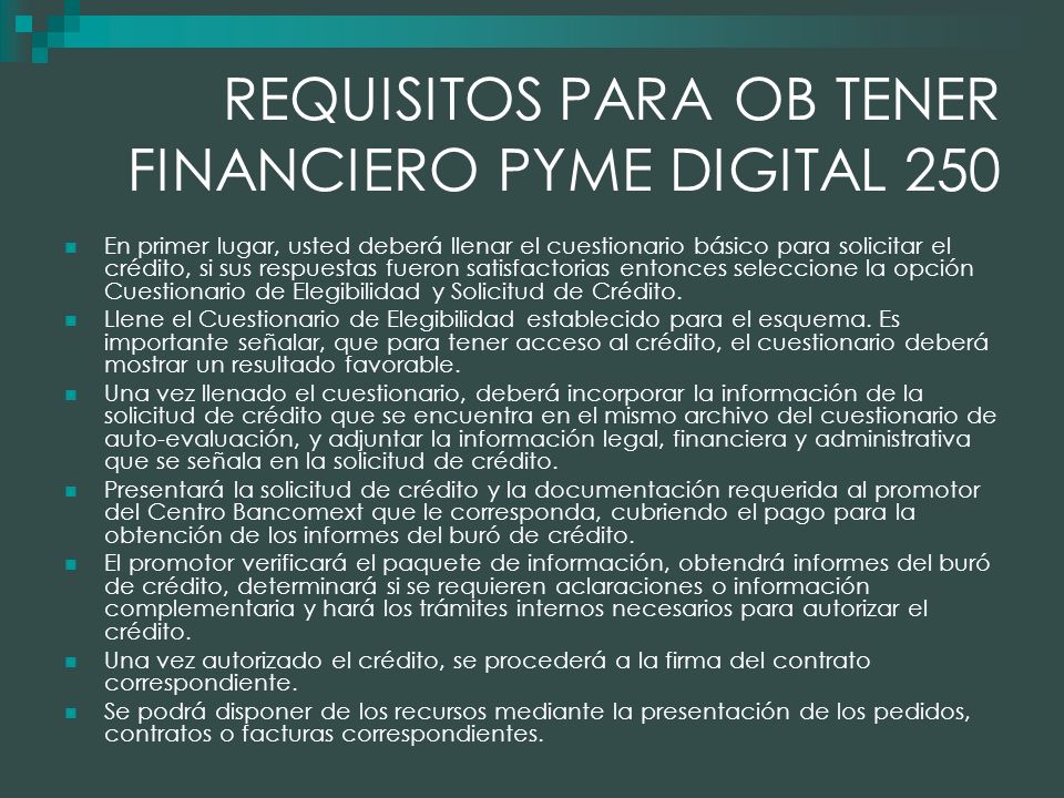 REQUISITOS PARA OB TENER FINANCIERO PYME DIGITAL 250