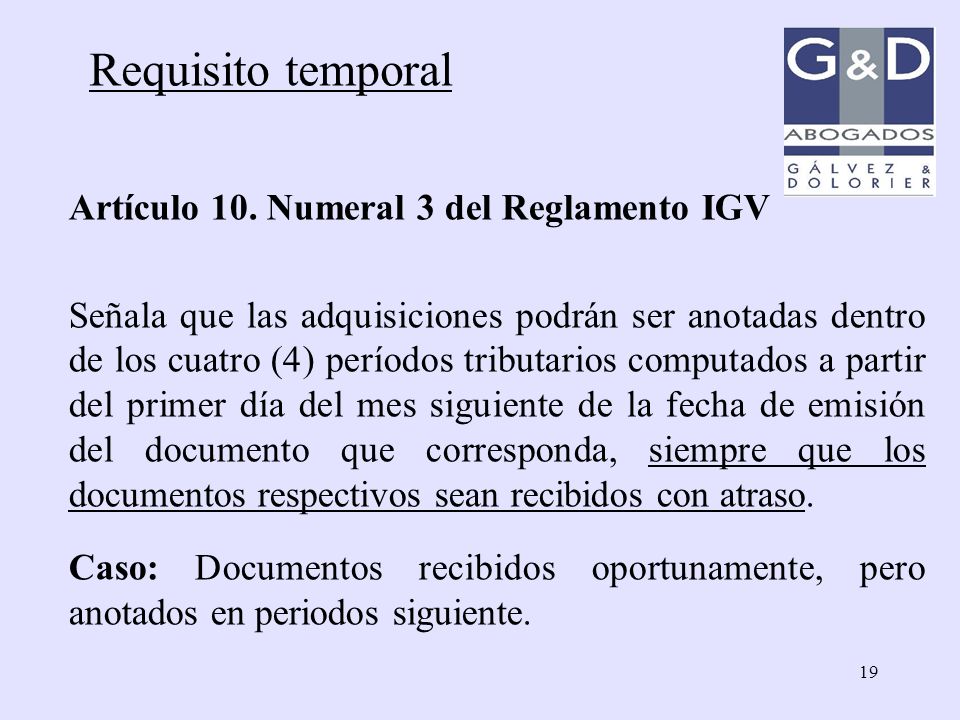 Requisito temporal Artículo 10. Numeral 3 del Reglamento IGV