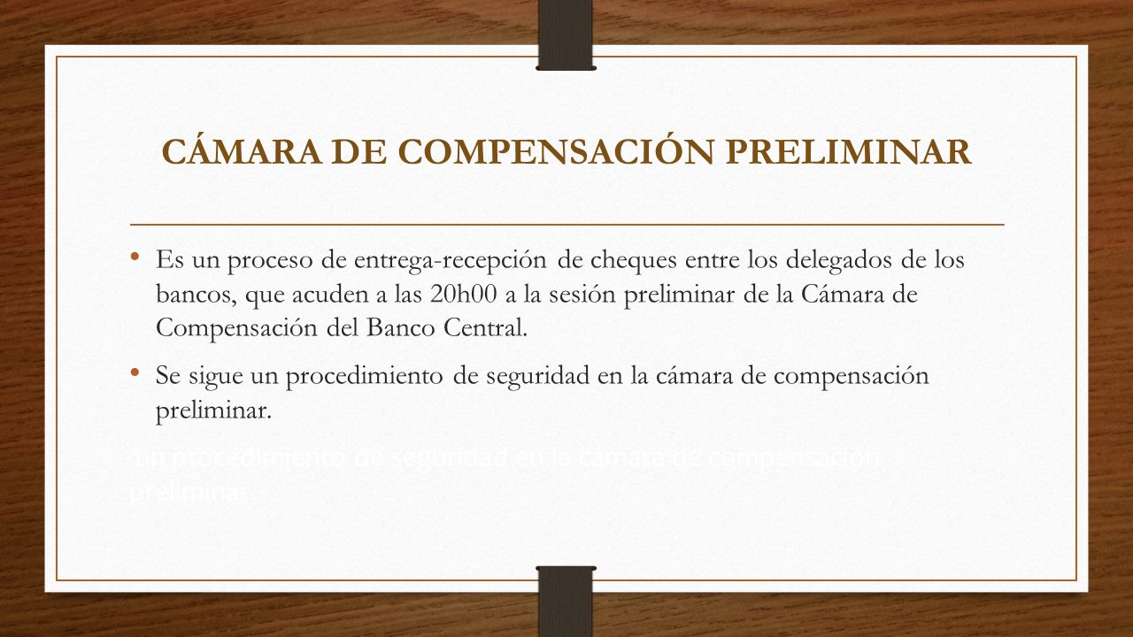 CÁMARA DE COMPENSACIÓN PRELIMINAR - ppt descargar