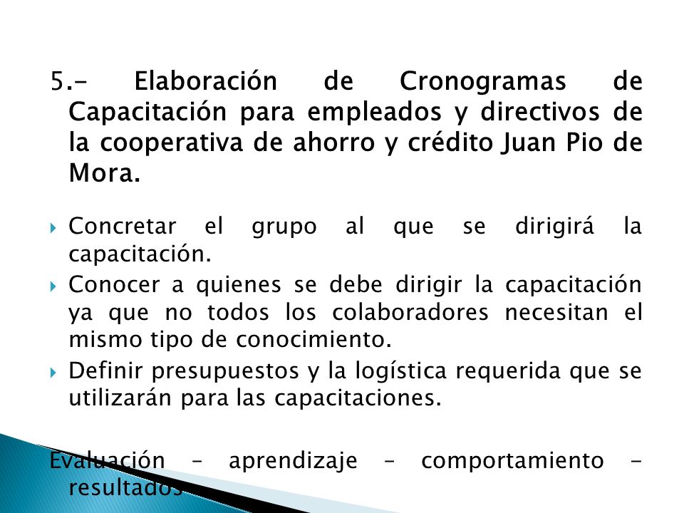 5.- Elaboración de Cronogramas de Capacitación para empleados y directivos de la cooperativa de ahorro y crédito Juan Pio de Mora.