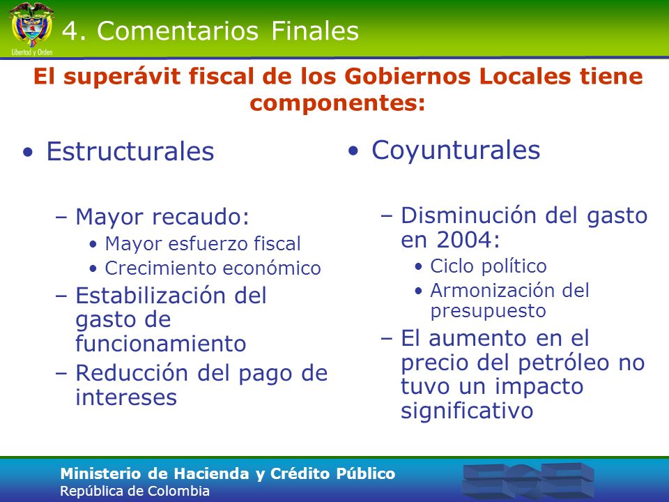 El superávit fiscal de los Gobiernos Locales tiene componentes: