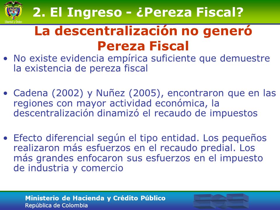 La descentralización no generó Pereza Fiscal