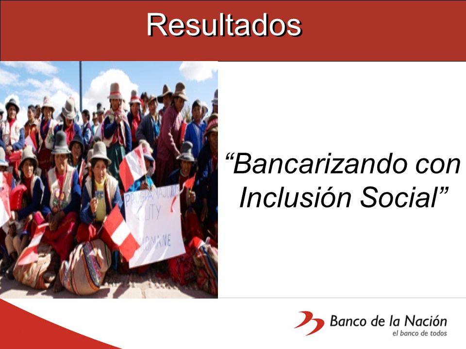 Bancarizando con Inclusión Social