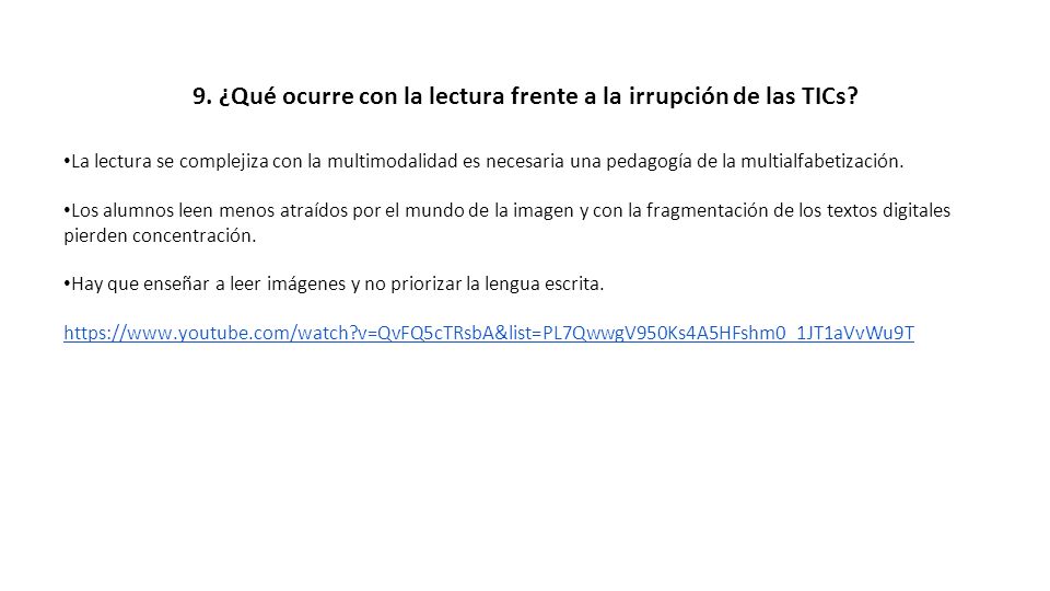 9. ¿Qué ocurre con la lectura frente a la irrupción de las TICs