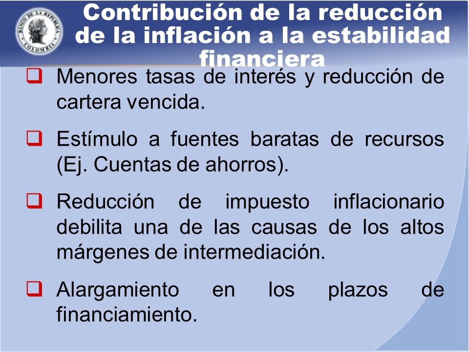 Contribución de la reducción de la inflación a la estabilidad financiera