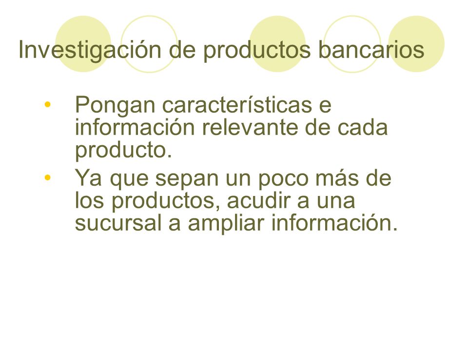 Investigación de productos bancarios