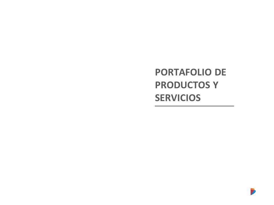 PORTAFOLIO DE PRODUCTOS Y SERVICIOS
