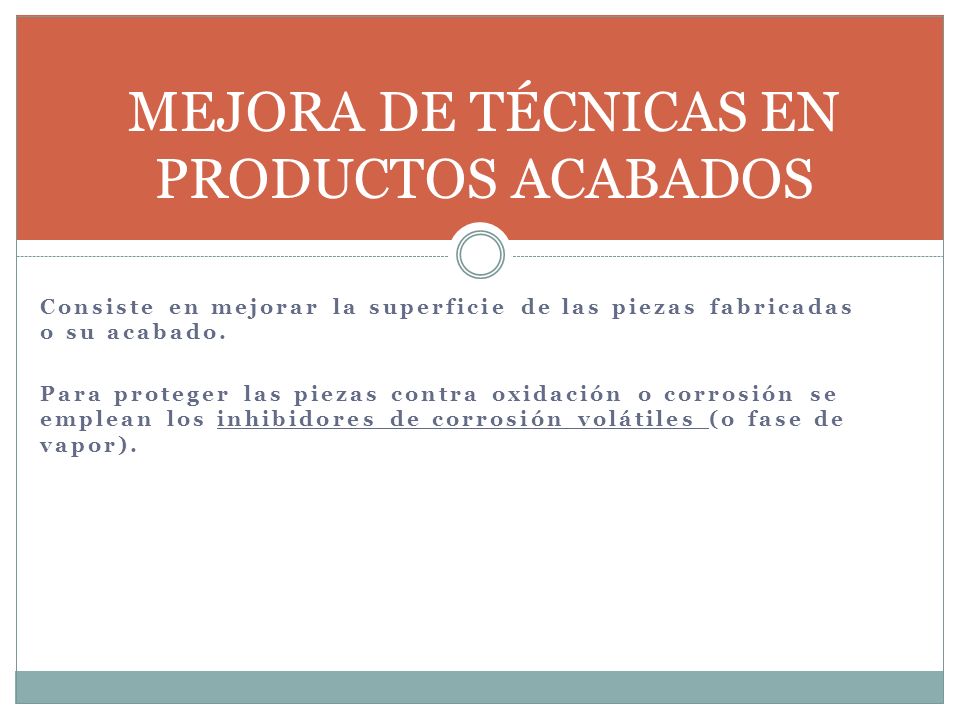 MEJORA DE TÉCNICAS EN PRODUCTOS ACABADOS
