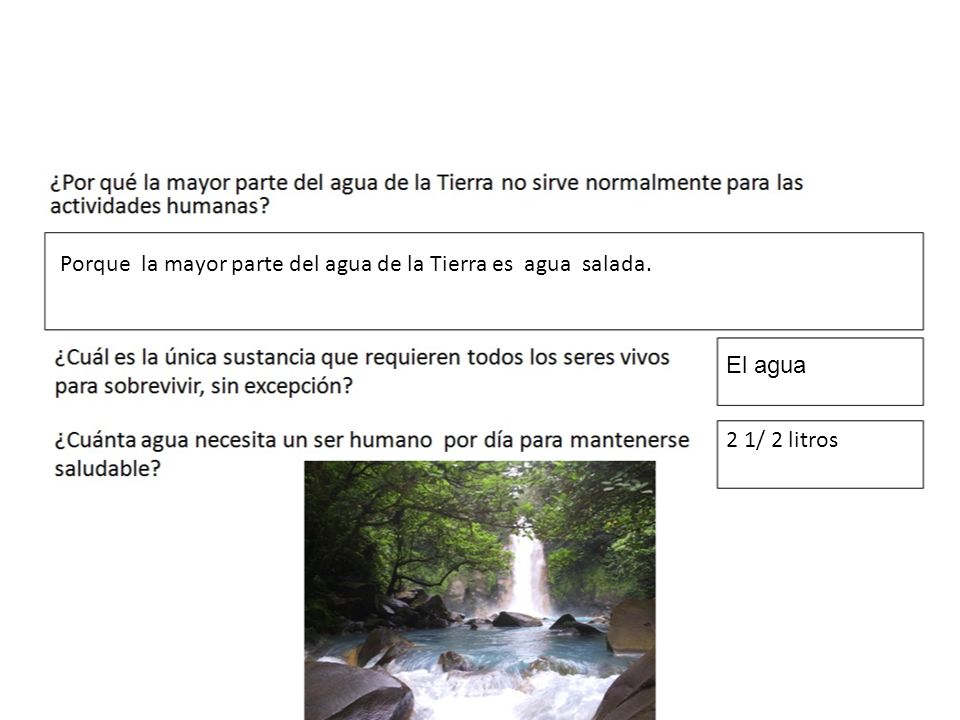Porque la mayor parte del agua de la Tierra es agua salada.