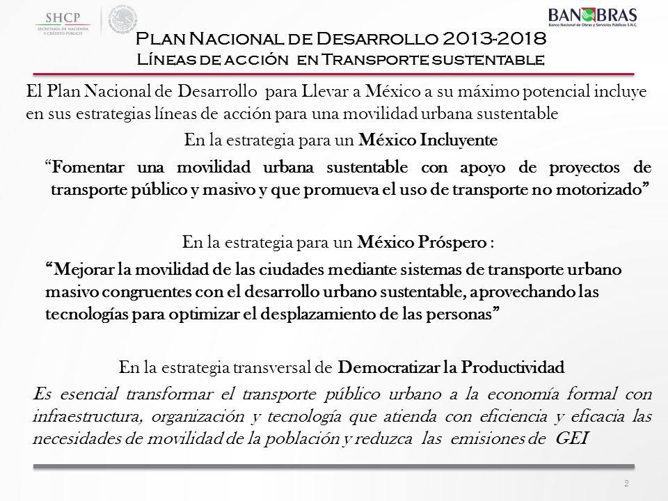 Plan Nacional de Desarrollo Líneas de acción en Transporte sustentable