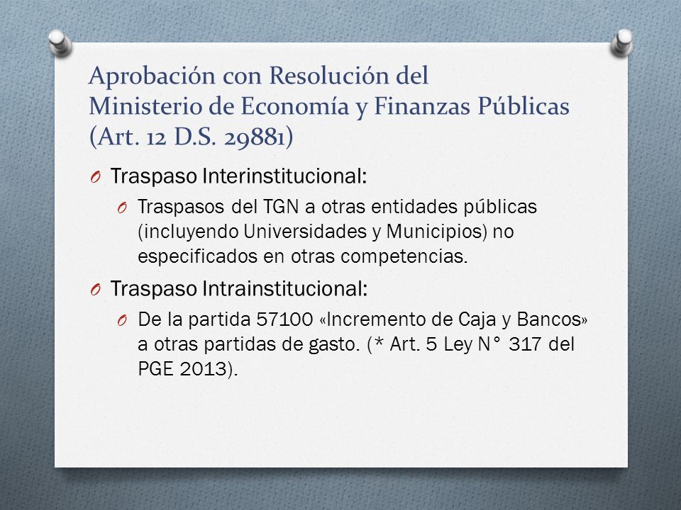 Aprobación con Resolución del Ministerio de Economía y Finanzas Públicas (Art. 12 D.S )