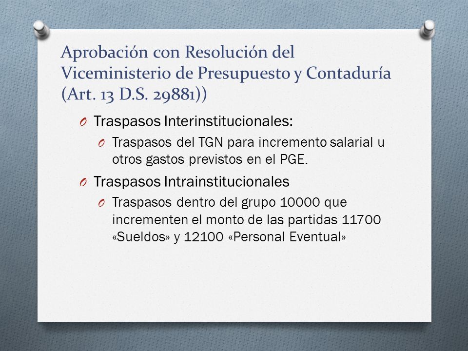Aprobación con Resolución del Viceministerio de Presupuesto y Contaduría (Art. 13 D.S ))