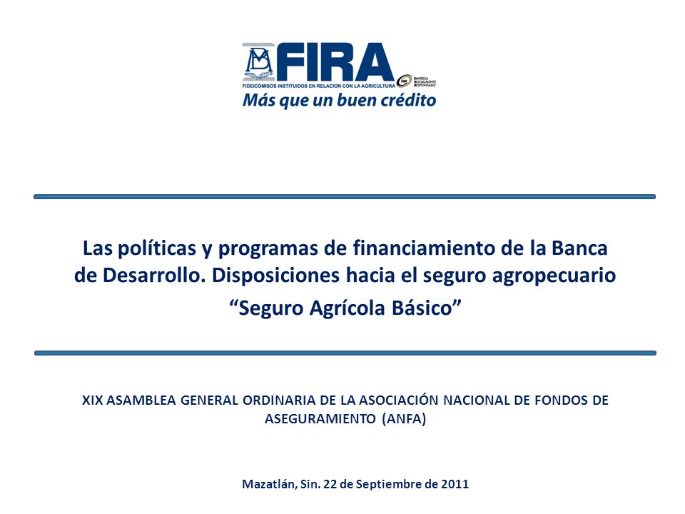 Seguro Agrícola Básico Mazatlán, Sin. 22 de Septiembre de 2011