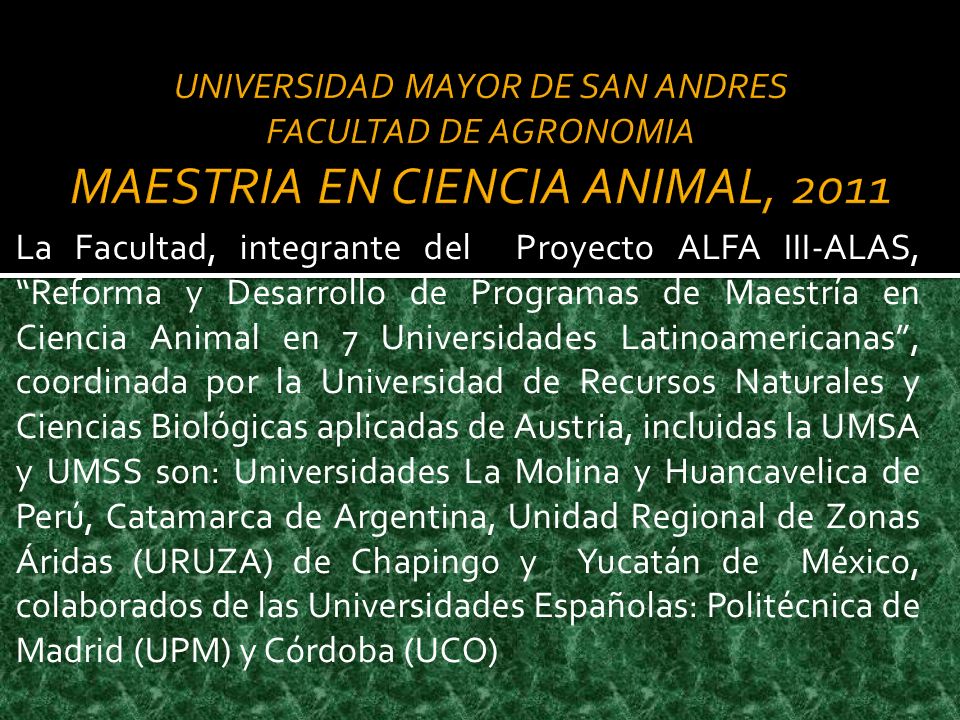UNIVERSIDAD MAYOR DE SAN ANDRES FACULTAD DE AGRONOMIA MAESTRIA EN CIENCIA ANIMAL, 2011