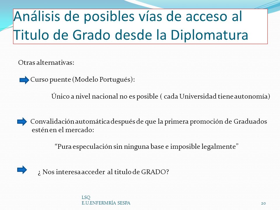 Análisis de posibles vías de acceso al Titulo de Grado desde la Diplomatura