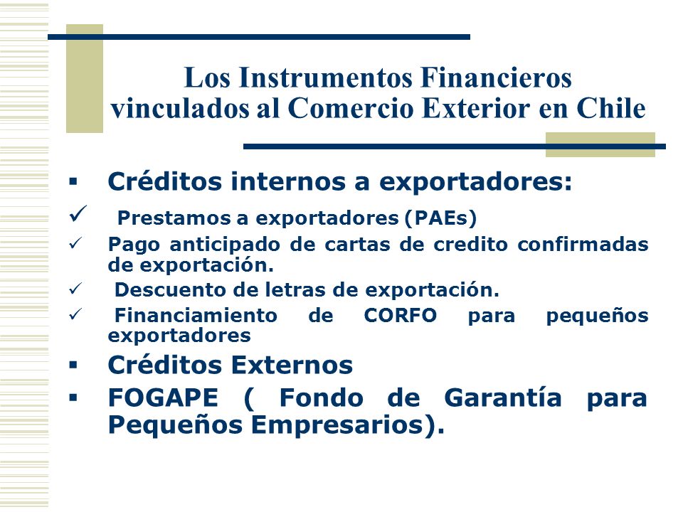 Los Instrumentos Financieros vinculados al Comercio Exterior en Chile