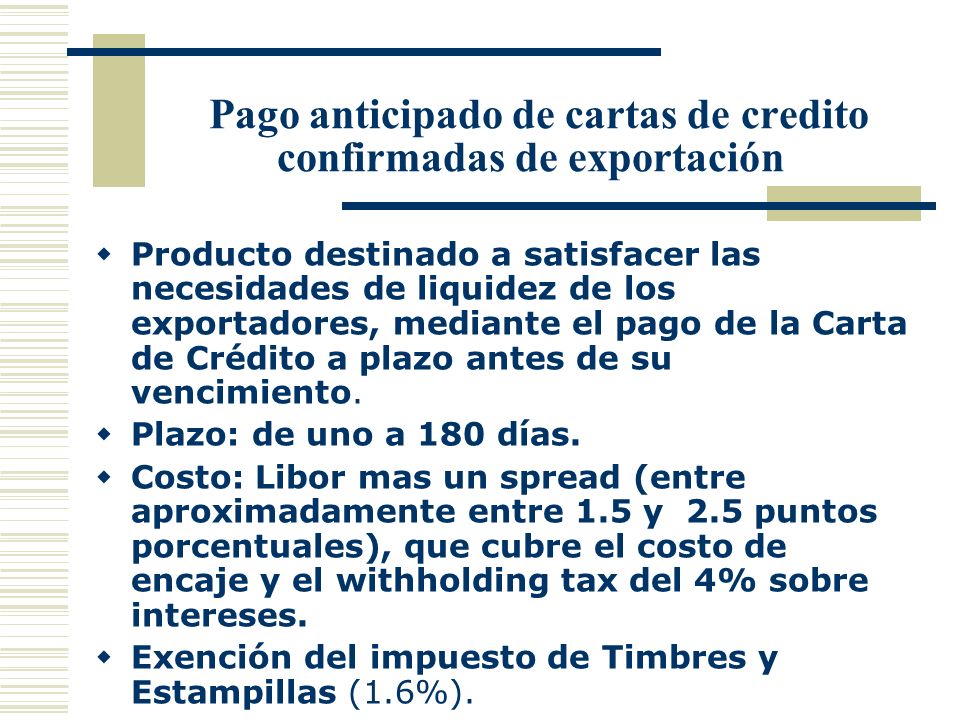 Pago anticipado de cartas de credito confirmadas de exportación