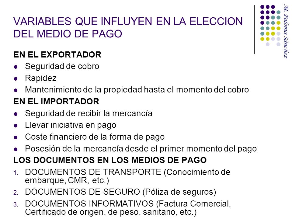 VARIABLES QUE INFLUYEN EN LA ELECCION DEL MEDIO DE PAGO