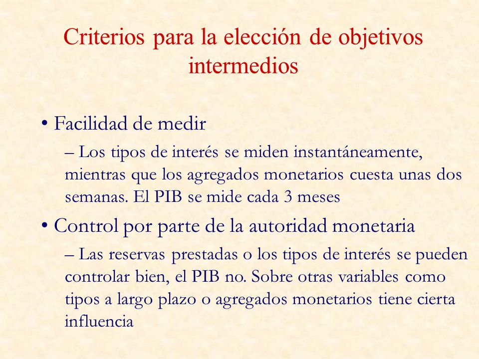 Criterios para la elección de objetivos intermedios