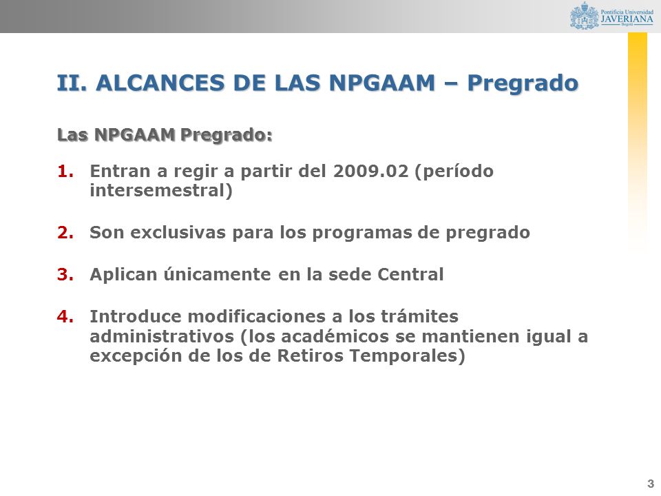 II. ALCANCES DE LAS NPGAAM – Pregrado