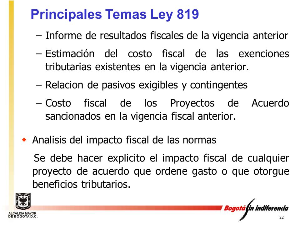 Principales Temas Ley 819 Informe de resultados fiscales de la vigencia anterior.