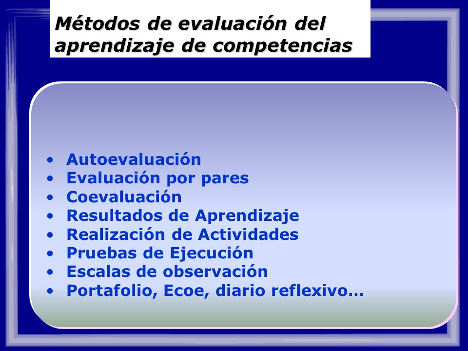 Métodos de evaluación del aprendizaje de competencias