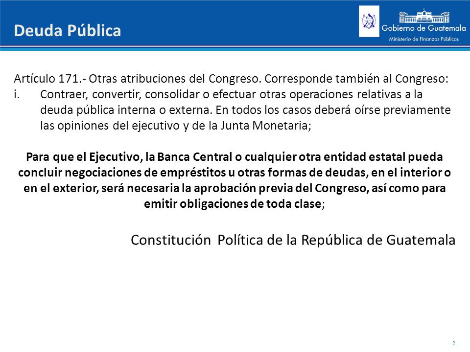 Deuda Pública Constitución Política de la República de Guatemala