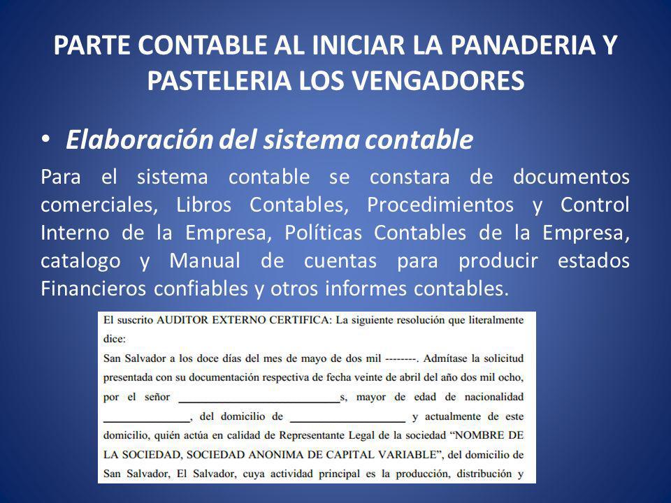 PARTE CONTABLE AL INICIAR LA PANADERIA Y PASTELERIA LOS VENGADORES