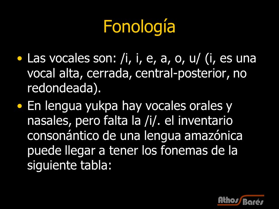 Fonología Las vocales son: /i, i, e, a, o, u/ (i, es una vocal alta, cerrada, central-posterior, no redondeada).