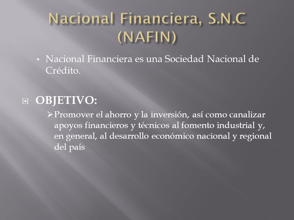 Nacional Financiera, S.N.C (NAFIN)