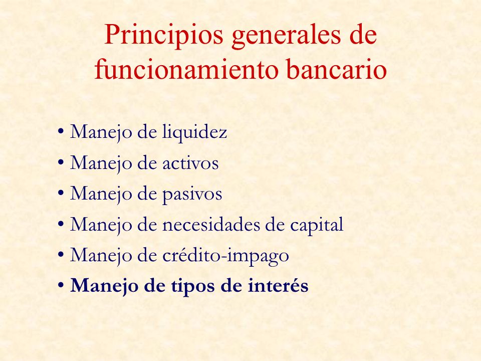 Principios generales de funcionamiento bancario