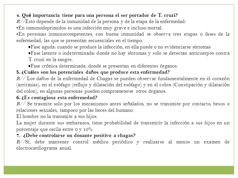 4. Qué importancia tiene para una persona el ser portador de T. cruzi