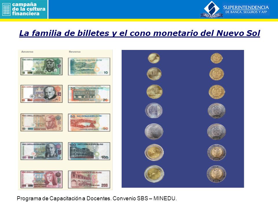 La familia de billetes y el cono monetario del Nuevo Sol
