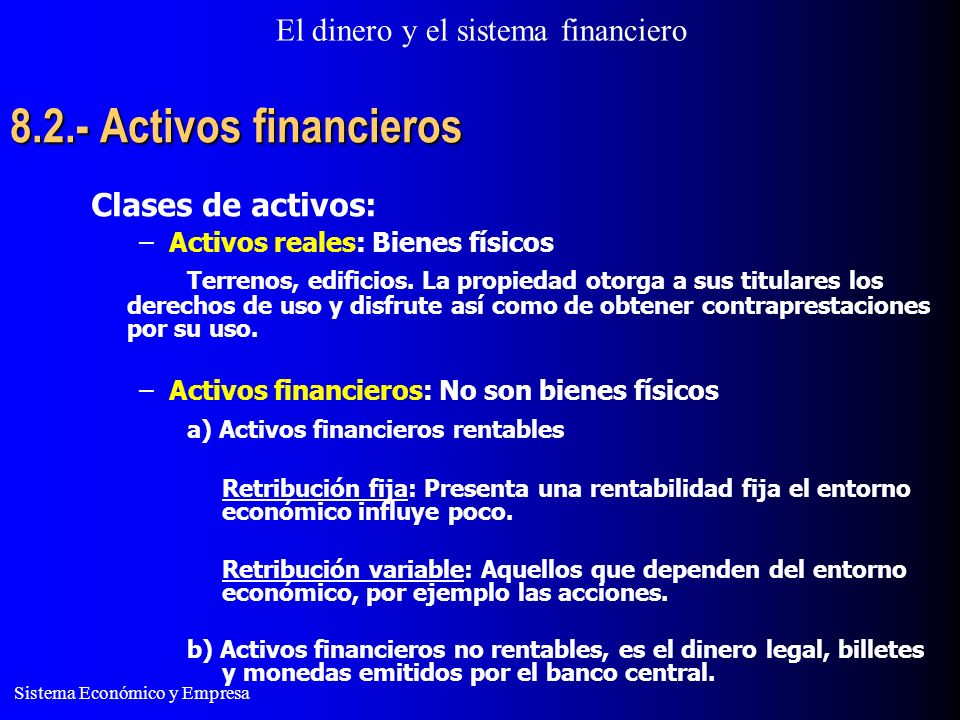 8.2.- Activos financieros Clases de activos: