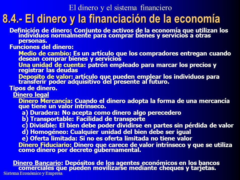 8.4.- El dinero y la financiación de la economía