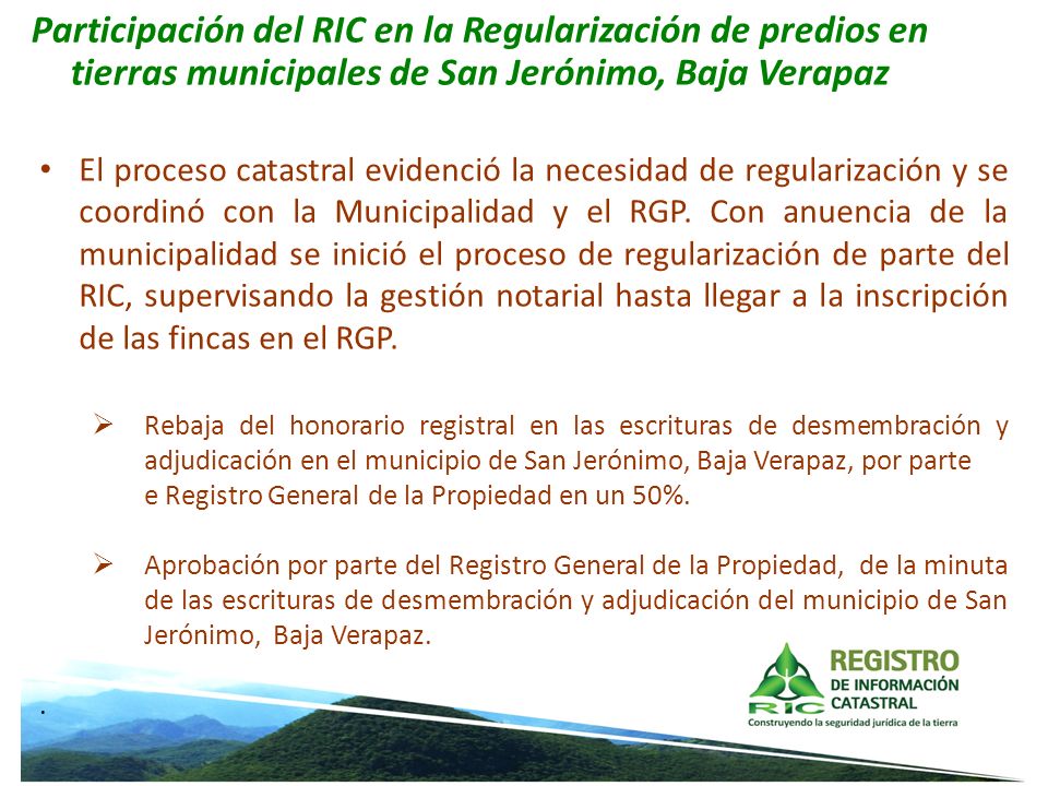 Participación del RIC en la Regularización de predios en tierras municipales de San Jerónimo, Baja Verapaz