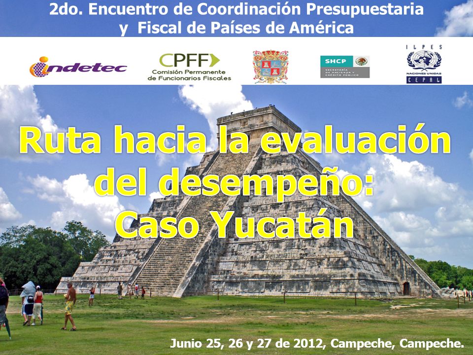 Ruta hacia la evaluación del desempeño: Caso Yucatán