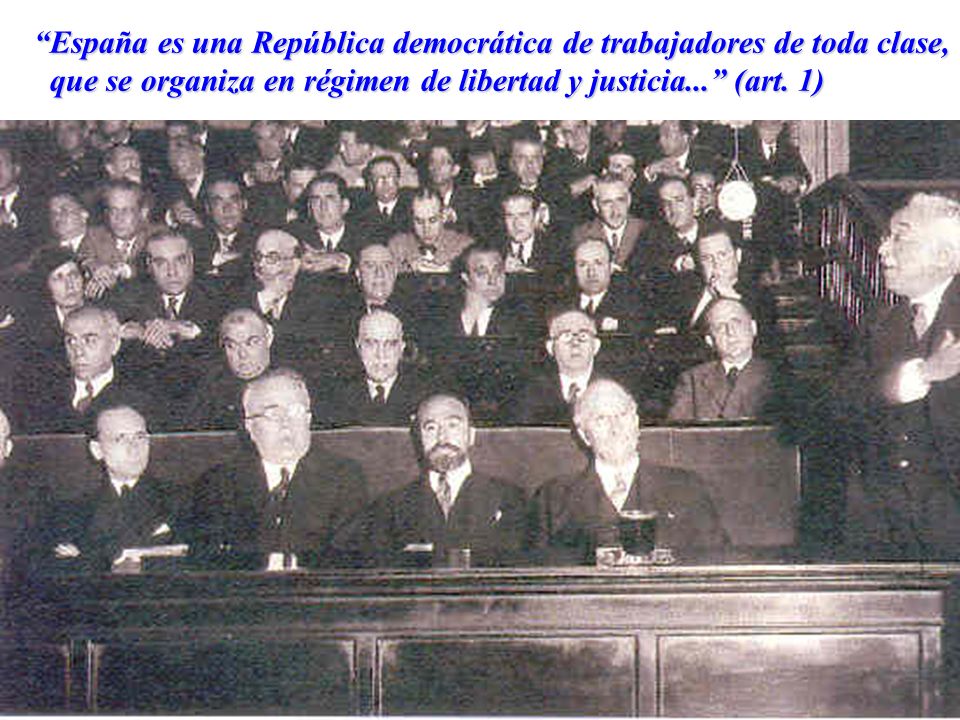 España es una República democrática de trabajadores de toda clase,