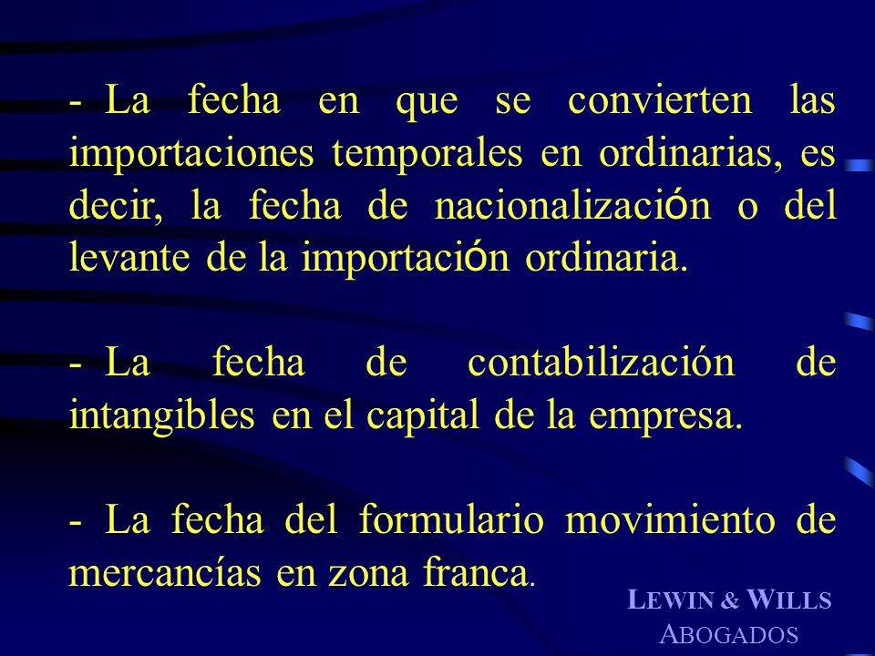 La fecha del formulario movimiento de mercancías en zona franca.