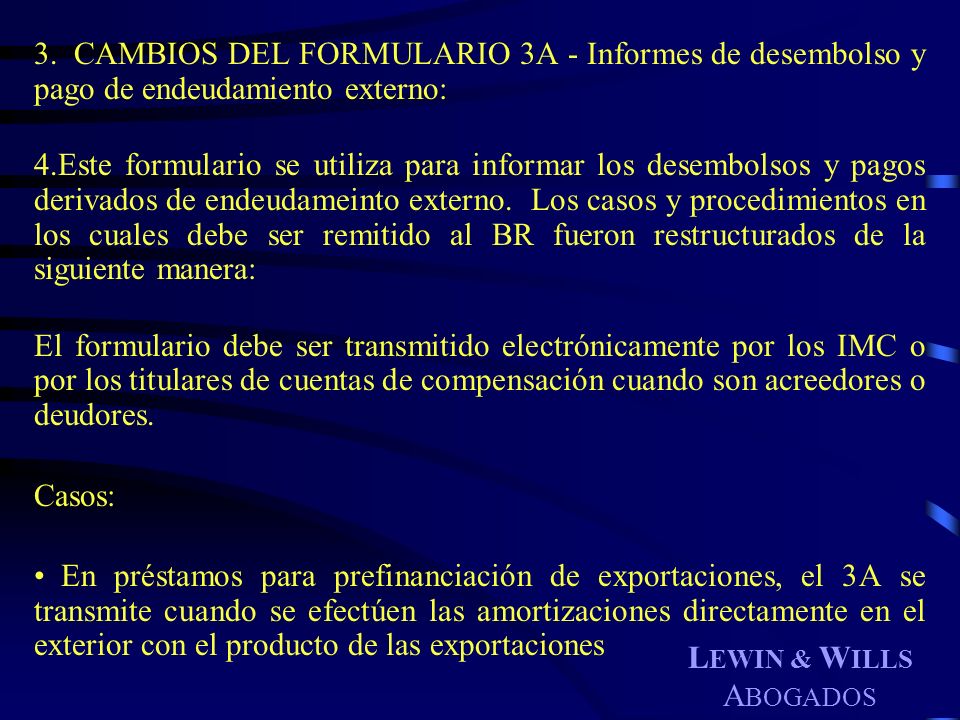 CAMBIOS DEL FORMULARIO 3A - Informes de desembolso y pago de endeudamiento externo:
