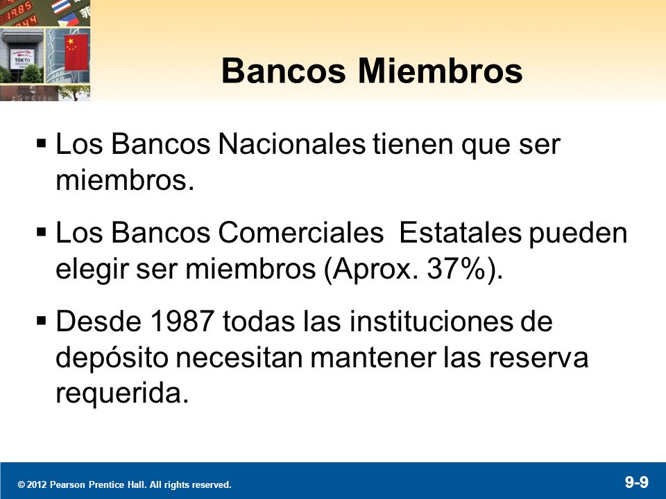 Junta de Gobernadores Los siete gobernadores son asignados por el Presidente y confirmados por el Senado, para un periodo de 14 años.