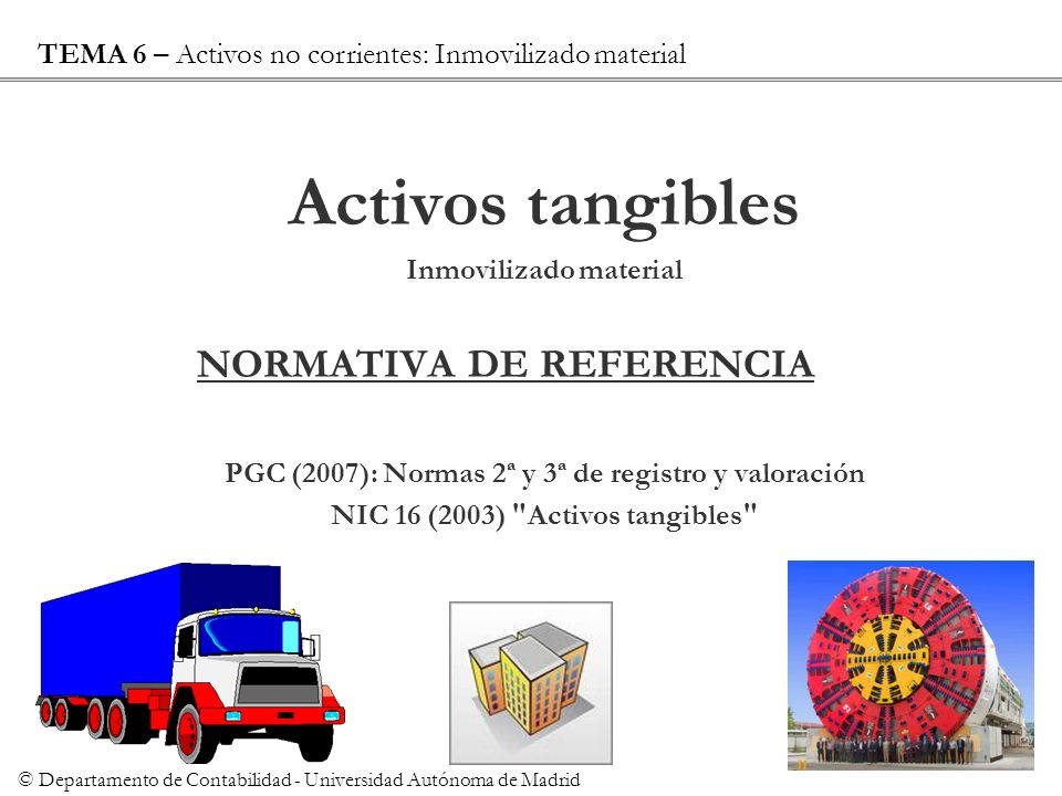 TEMA 6 – Activos no corrientes: Inmovilizado material