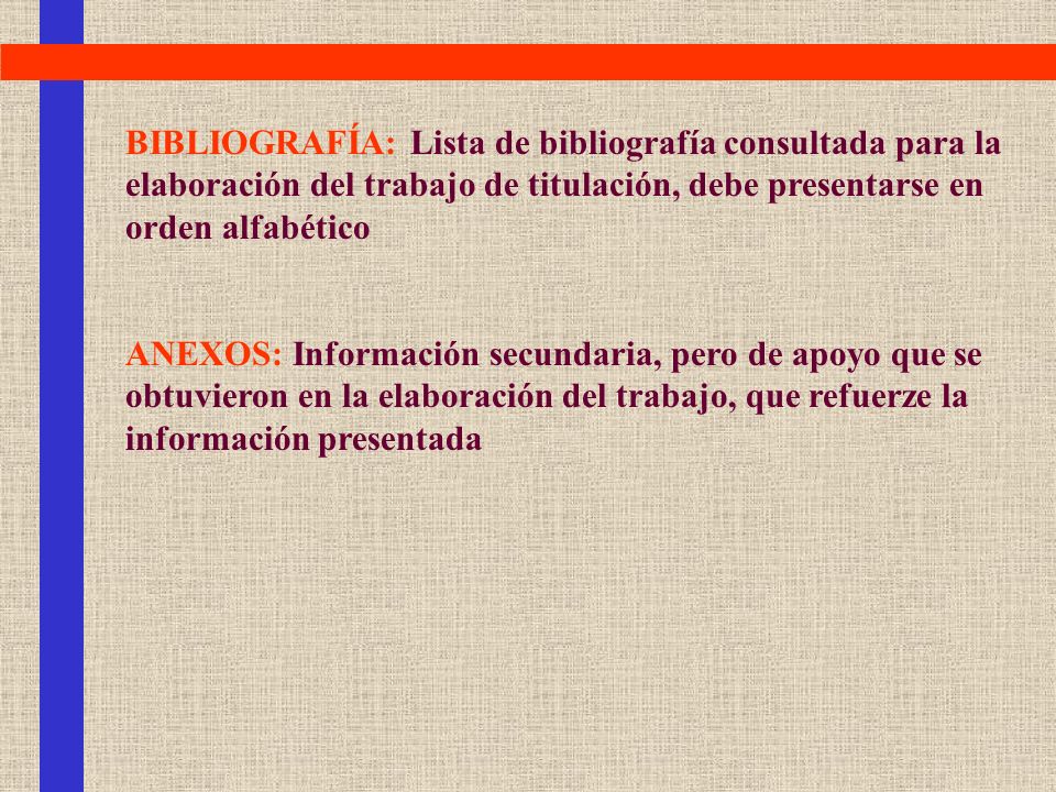 BIBLIOGRAFÍA: Lista de bibliografía consultada para la elaboración del trabajo de titulación, debe presentarse en orden alfabético