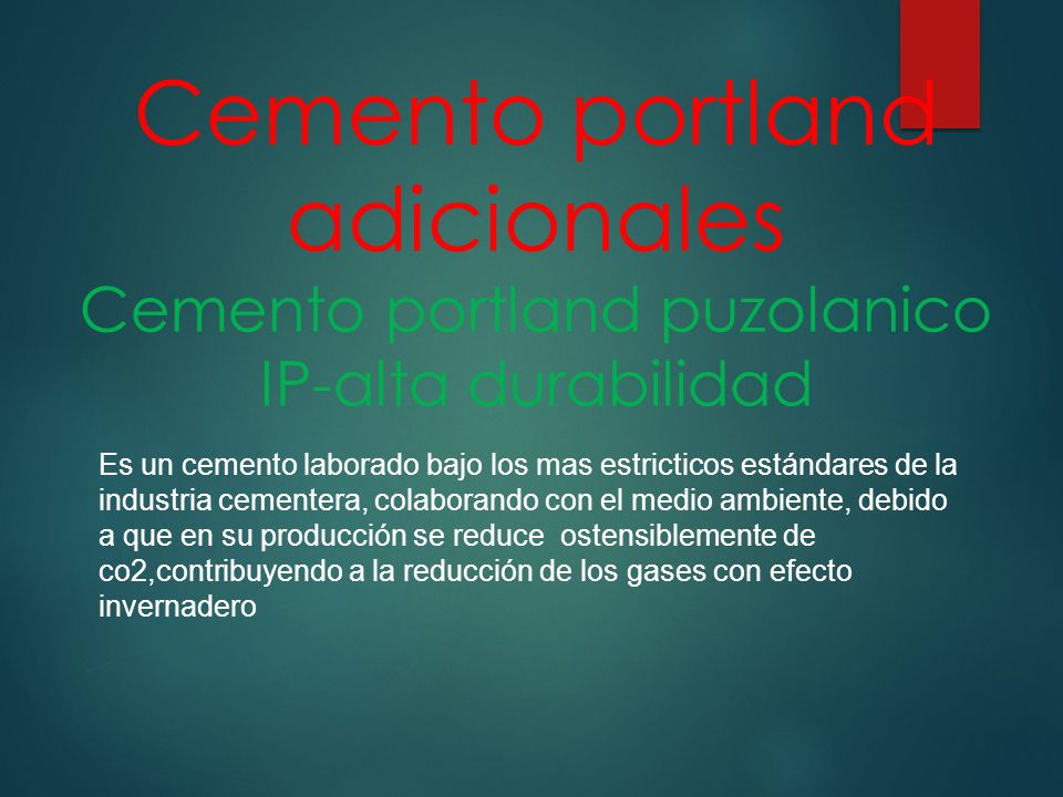 Cemento portland adicionales Cemento portland puzolanico IP-alta durabilidad
