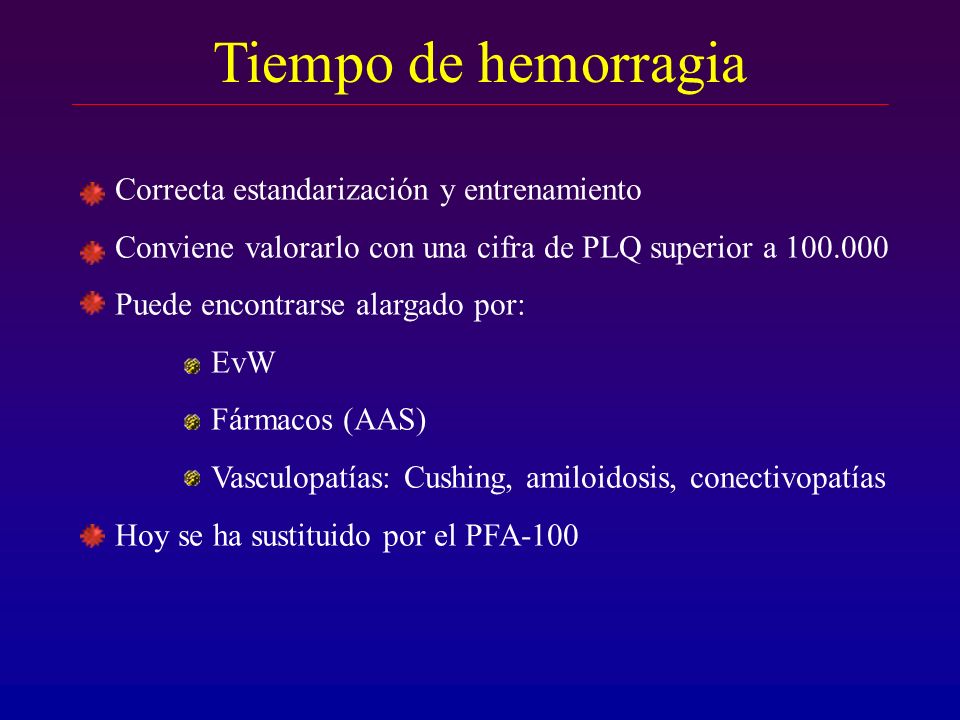 Tiempo de hemorragia Correcta estandarización y entrenamiento