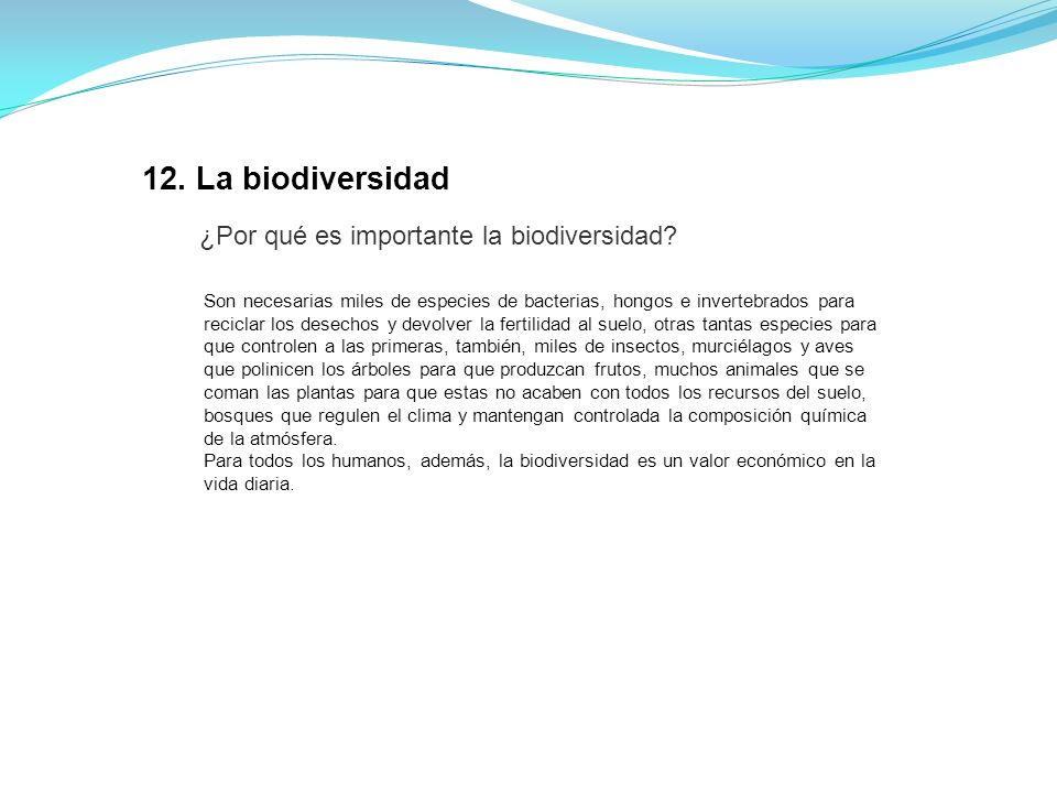 12. La biodiversidad ¿Por qué es importante la biodiversidad