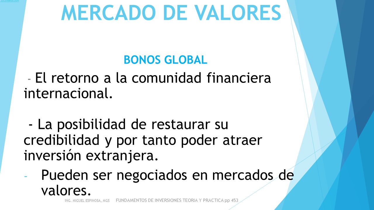 MERCADO DE VALORES Pueden ser negociados en mercados de valores.
