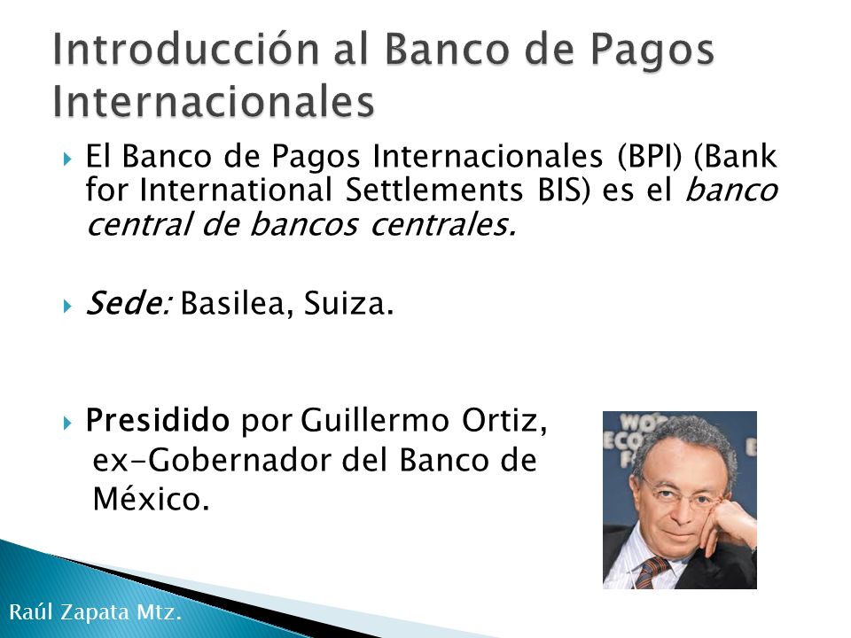 Introducción al Banco de Pagos Internacionales
