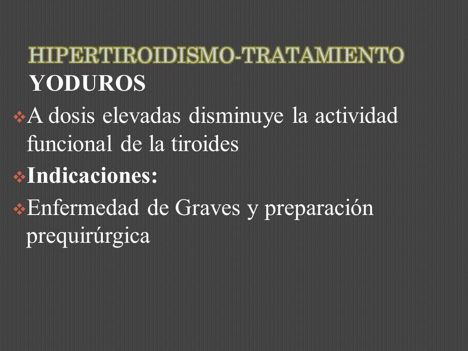 HIPERTIROIDISMO-TRATAMIENTO